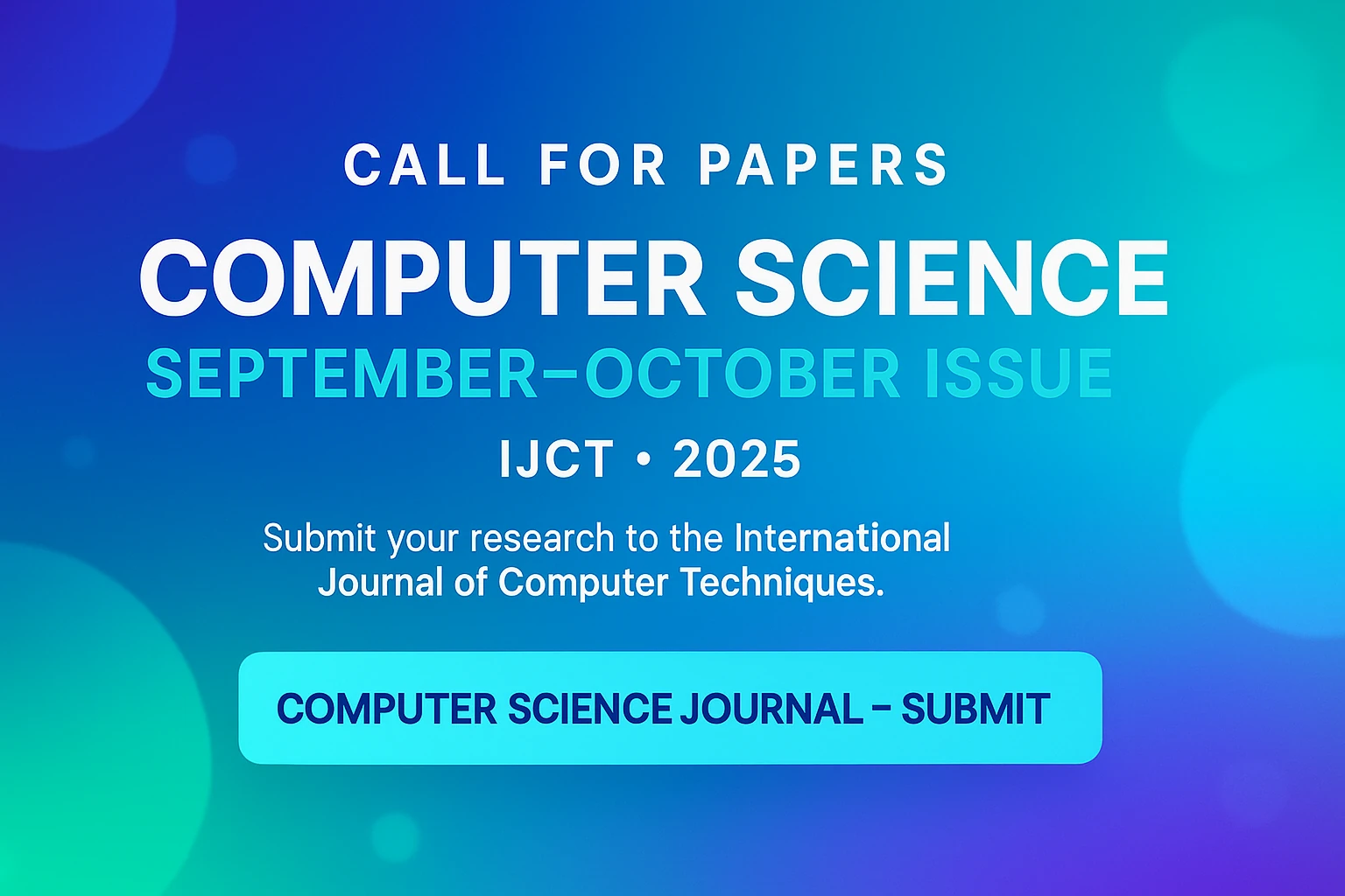 IJCT Call for Paper Computer Science – Sep–Oct 2025
